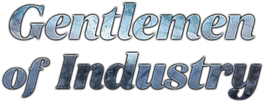 Gentlemen of Industry